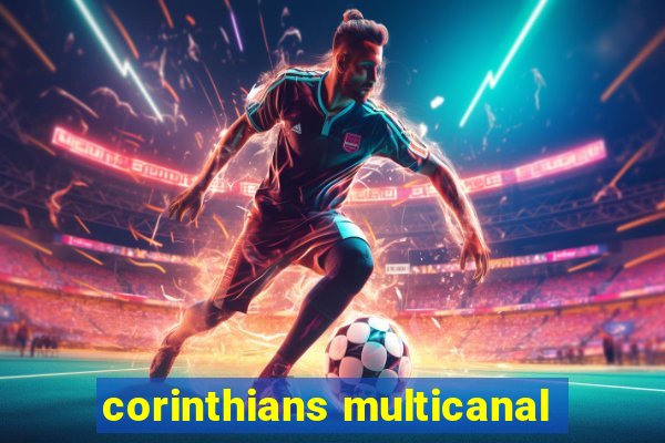 corinthians multicanal